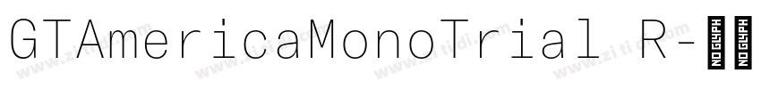 GTAmericaMonoTrial R字体转换
